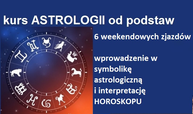 kurs astrologii 2025 Katowice psychotronika biotronika